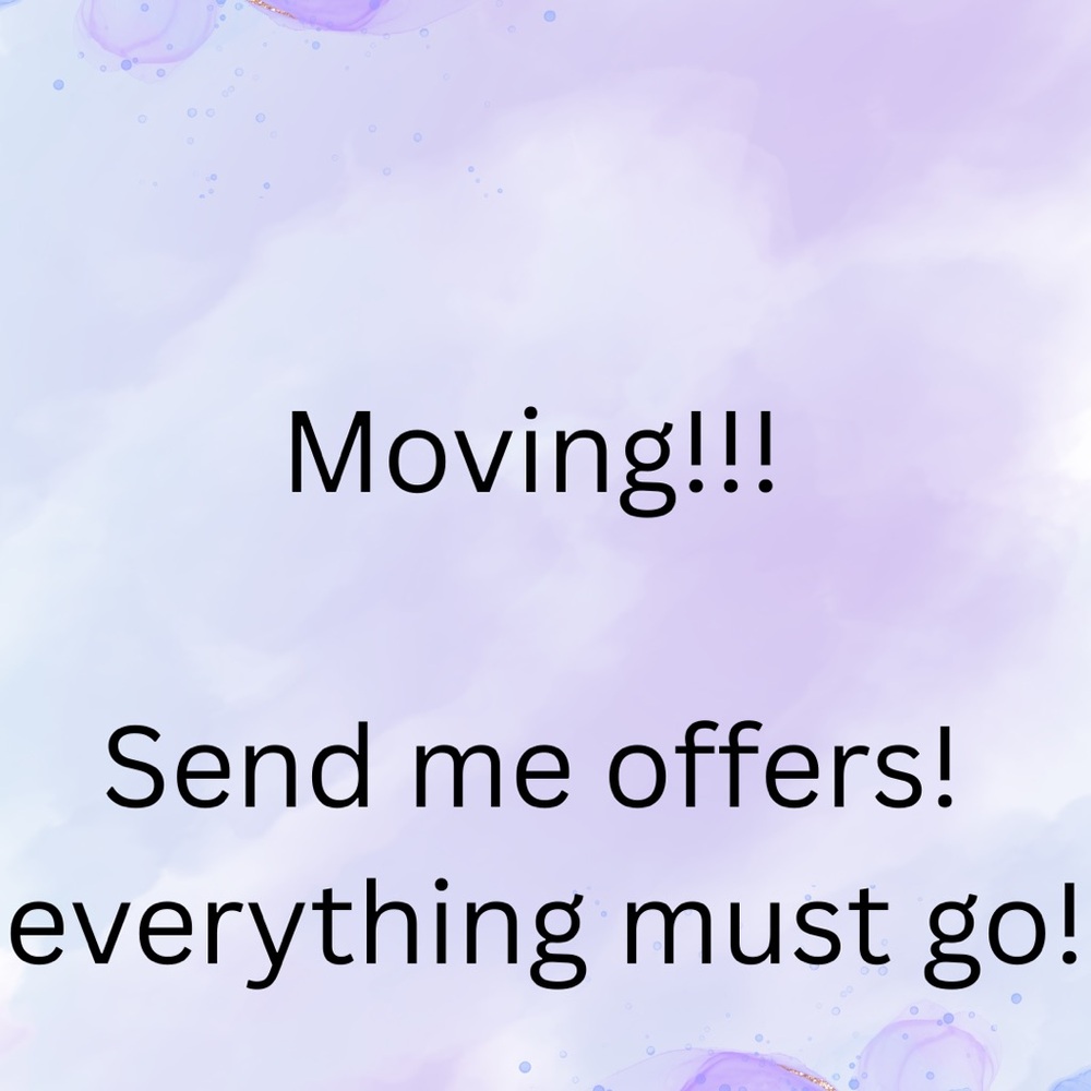 Moving Sale - Send Offers